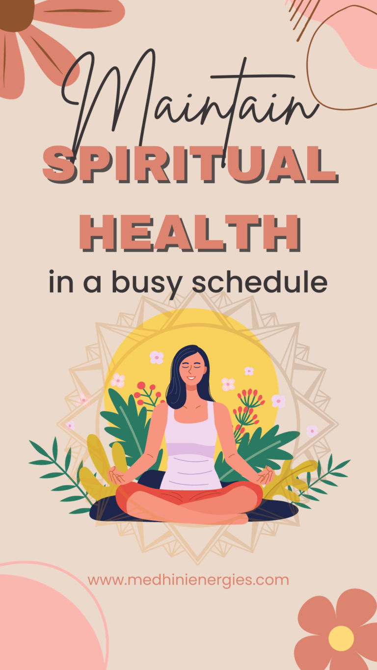 Maintaining Your Spiritual Health in a Busy Schedule